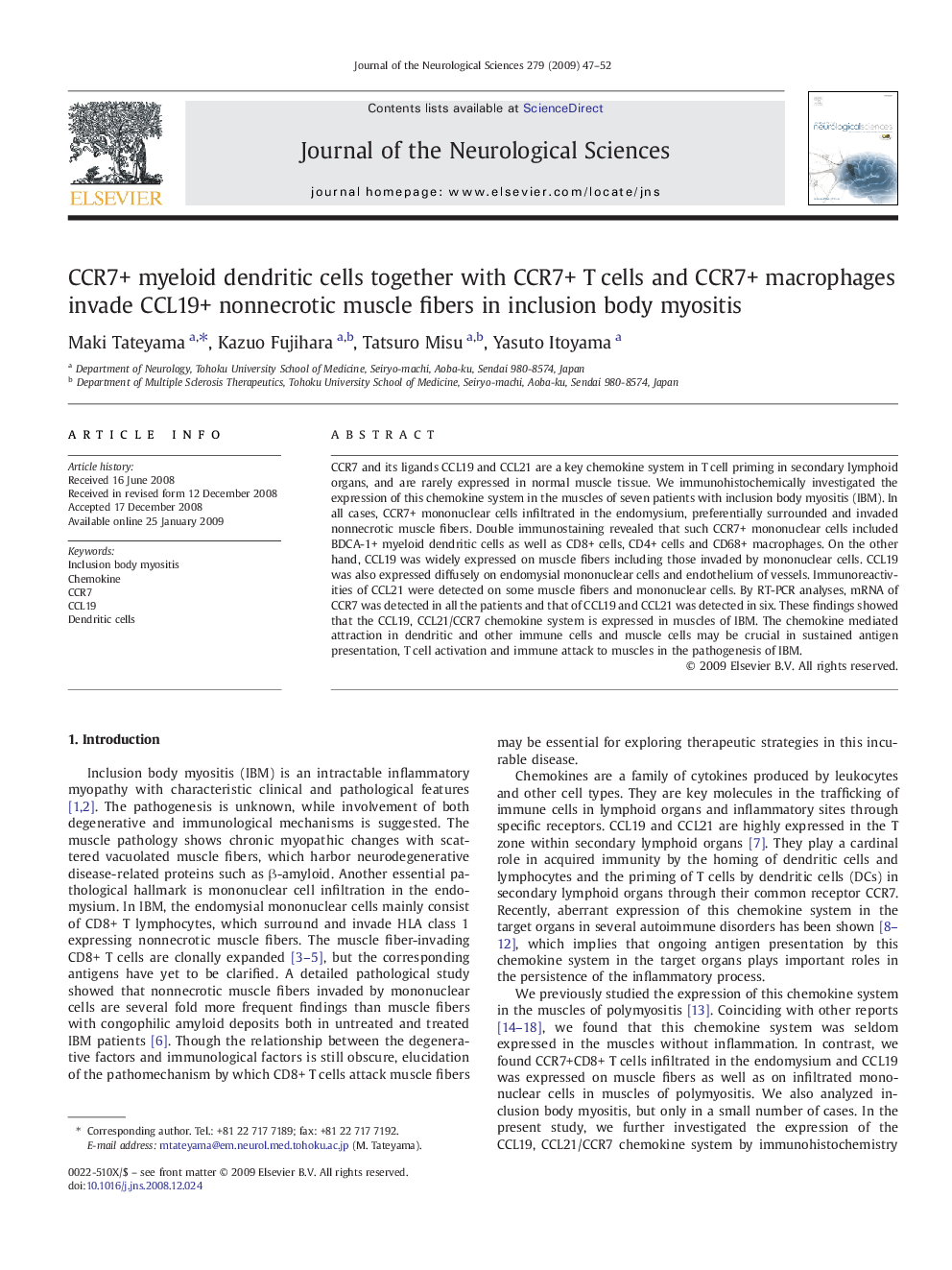 CCR7+ myeloid dendritic cells together with CCR7+ T cells and CCR7+ macrophages invade CCL19+ nonnecrotic muscle fibers in inclusion body myositis