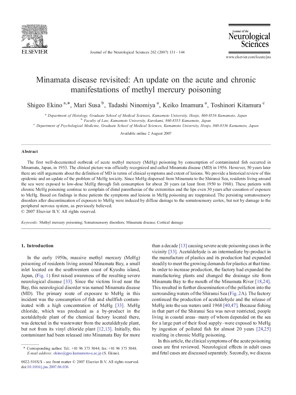 Minamata disease revisited: An update on the acute and chronic manifestations of methyl mercury poisoning