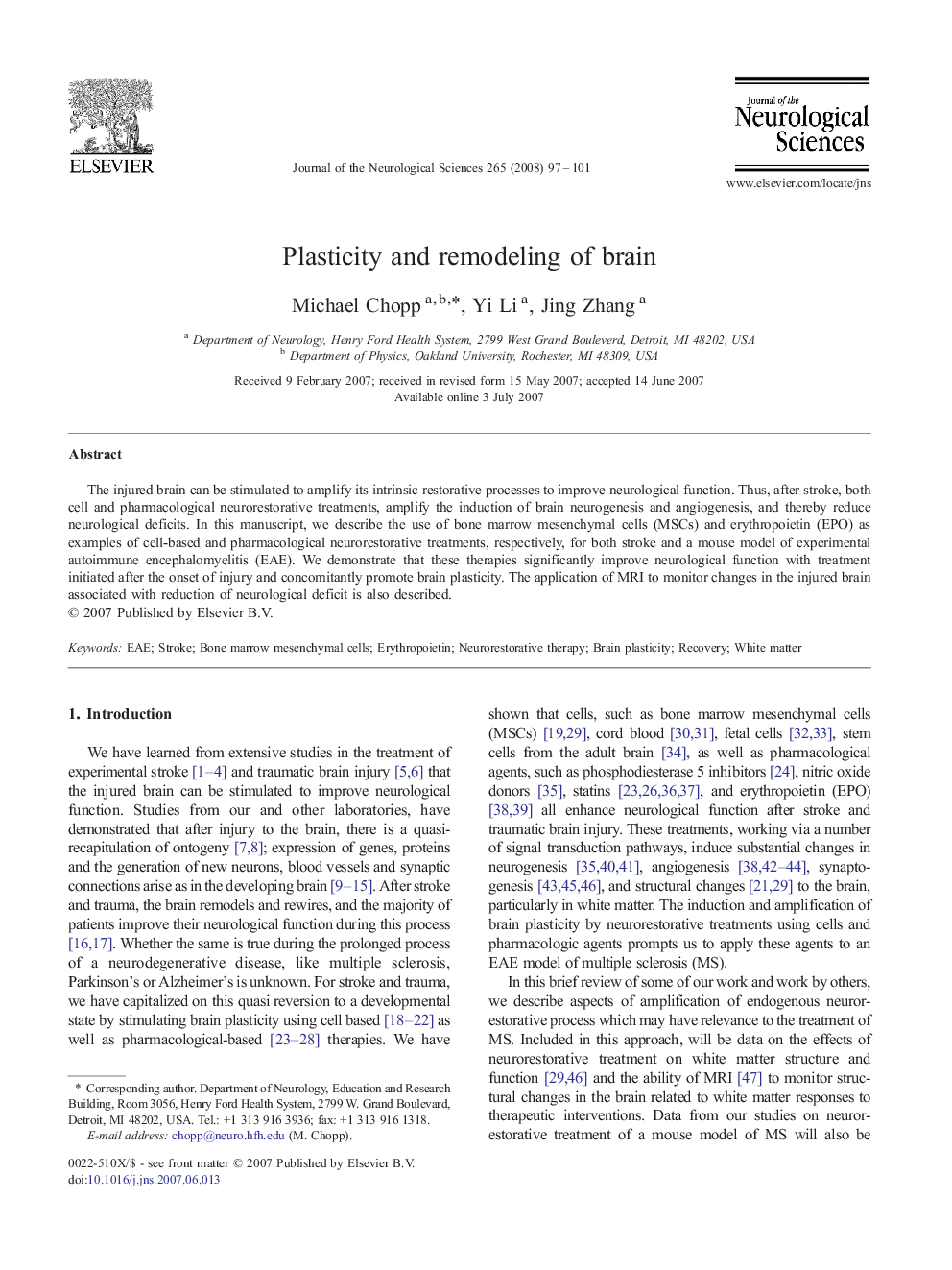 Plasticity and remodeling of brain