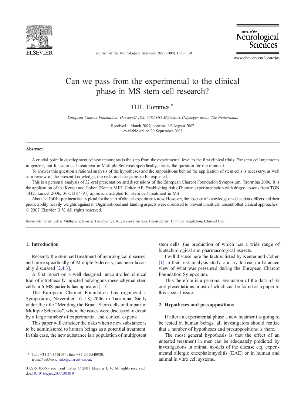 Can we pass from the experimental to the clinical phase in MS stem cell research?