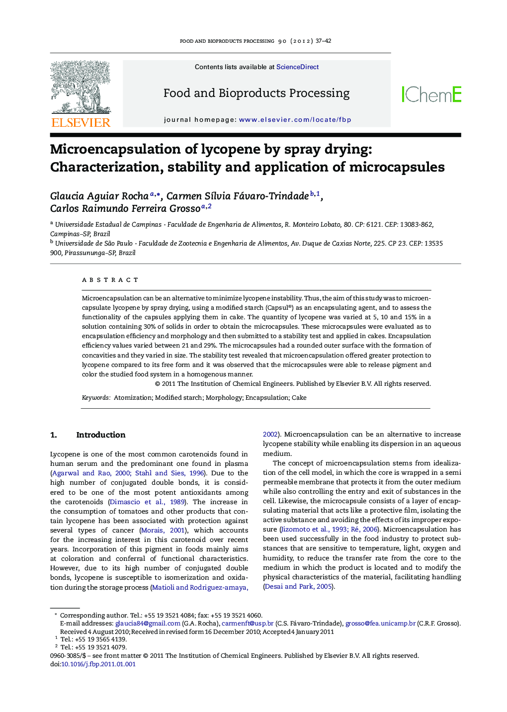 Microencapsulation of lycopene by spray drying: Characterization, stability and application of microcapsules