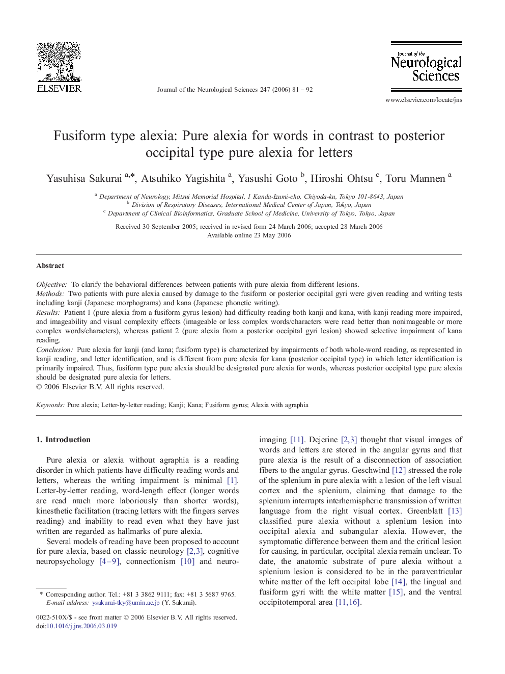 Fusiform type alexia: Pure alexia for words in contrast to posterior occipital type pure alexia for letters