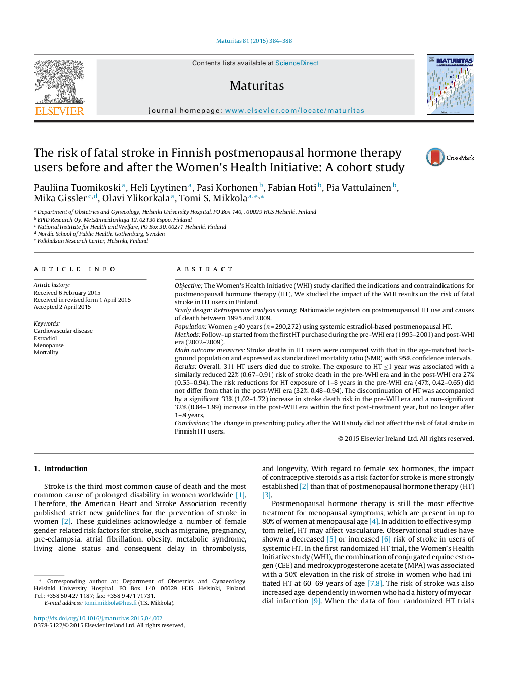 The risk of fatal stroke in Finnish postmenopausal hormone therapy users before and after the Women's Health Initiative: A cohort study