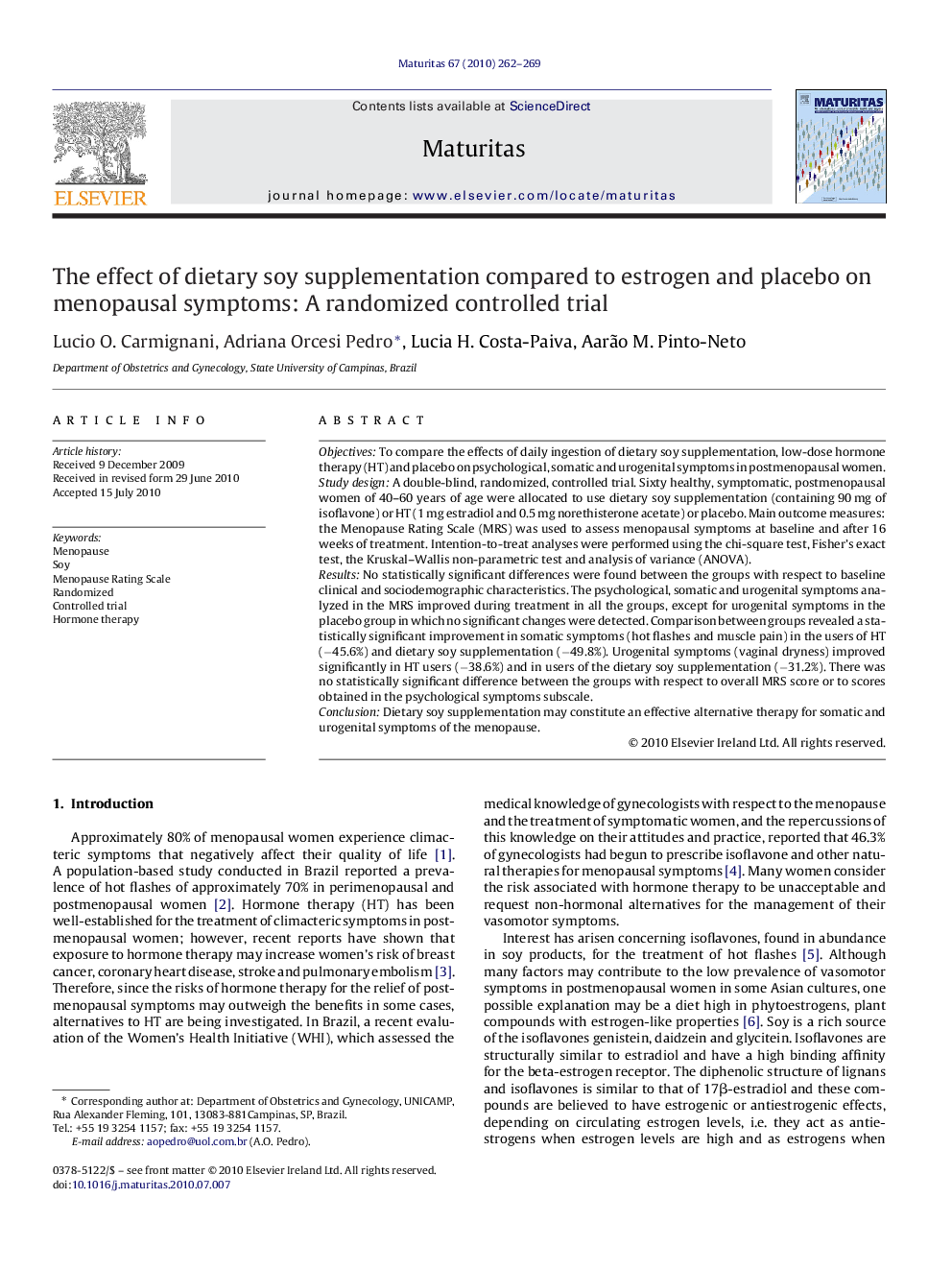 The effect of dietary soy supplementation compared to estrogen and placebo on menopausal symptoms: A randomized controlled trial