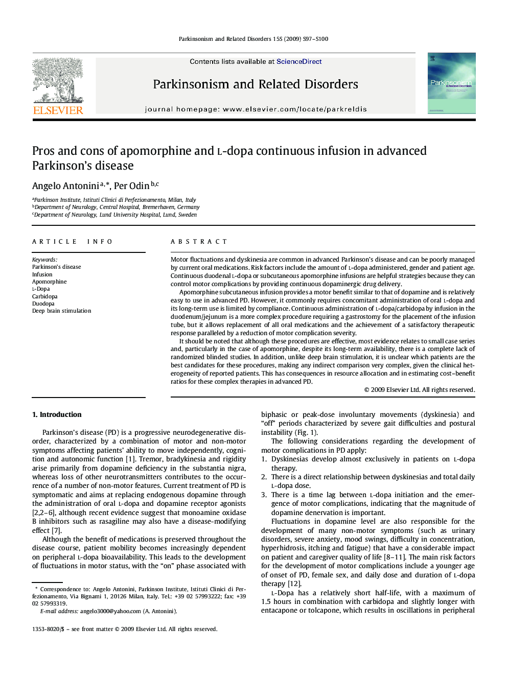 Pros and cons of apomorphine and l-dopa continuous infusion in advanced Parkinson's disease