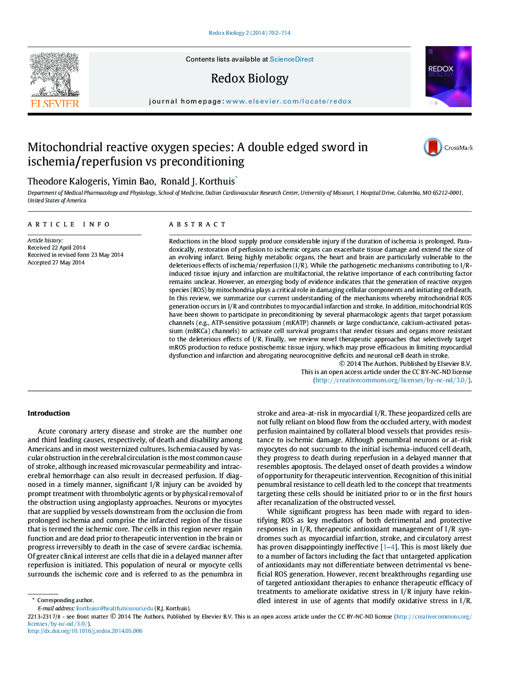 Mitochondrial reactive oxygen species: A double edged sword in ischemia/reperfusion vs preconditioning