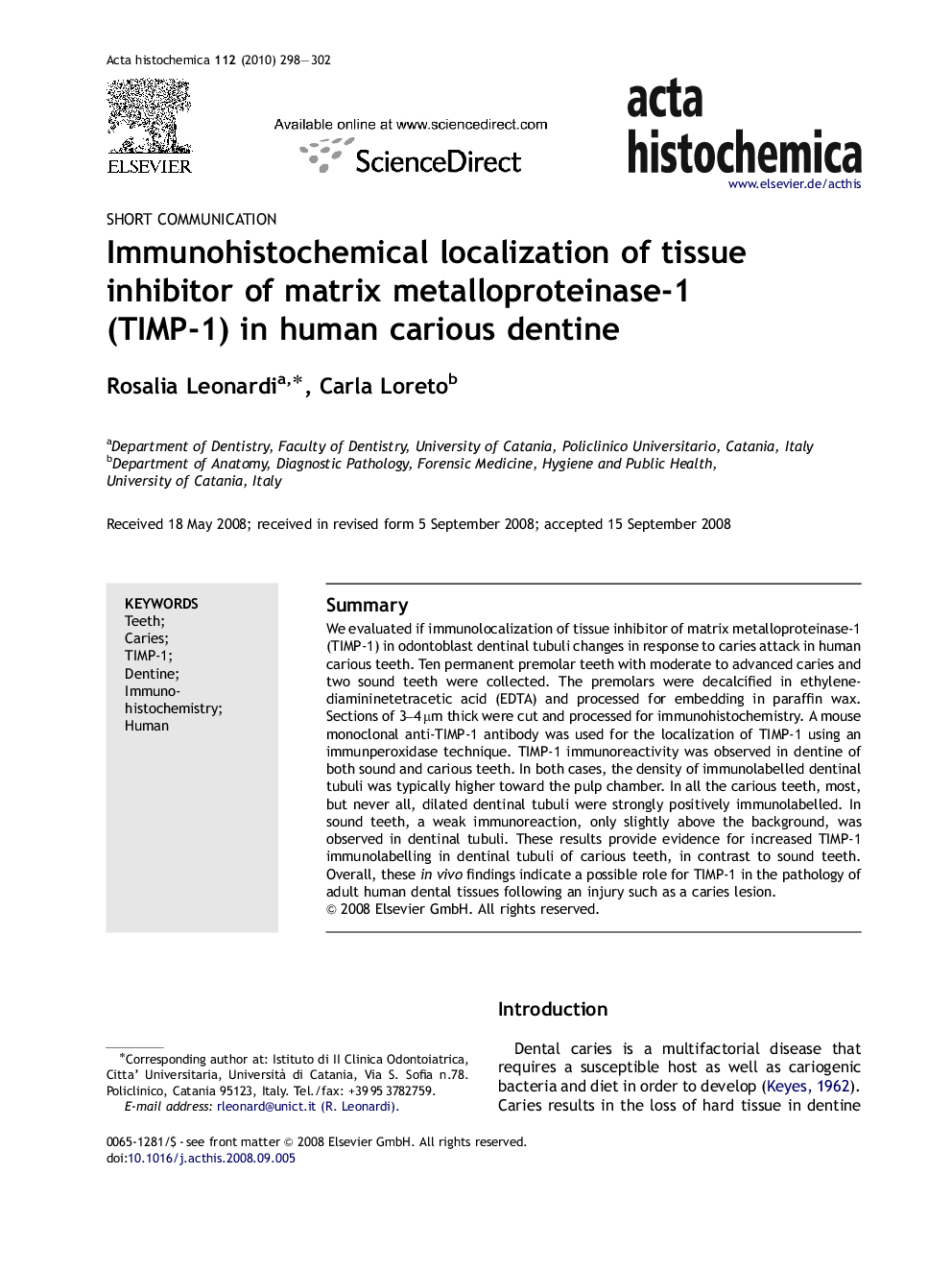 Immunohistochemical localization of tissue inhibitor of matrix metalloproteinase-1 (TIMP-1) in human carious dentine