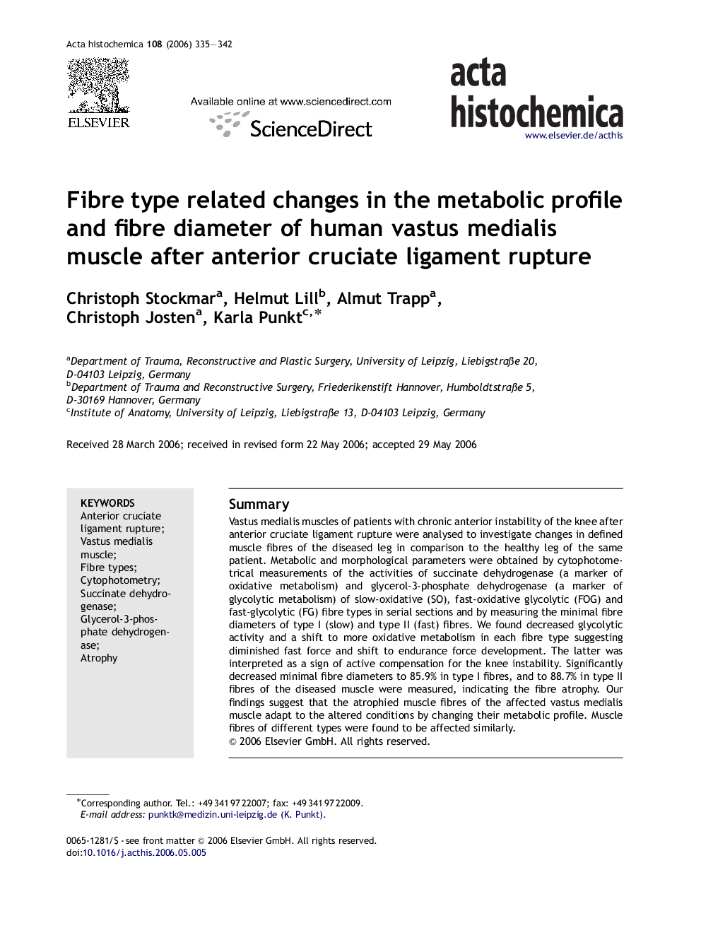 Fibre type related changes in the metabolic profile and fibre diameter of human vastus medialis muscle after anterior cruciate ligament rupture