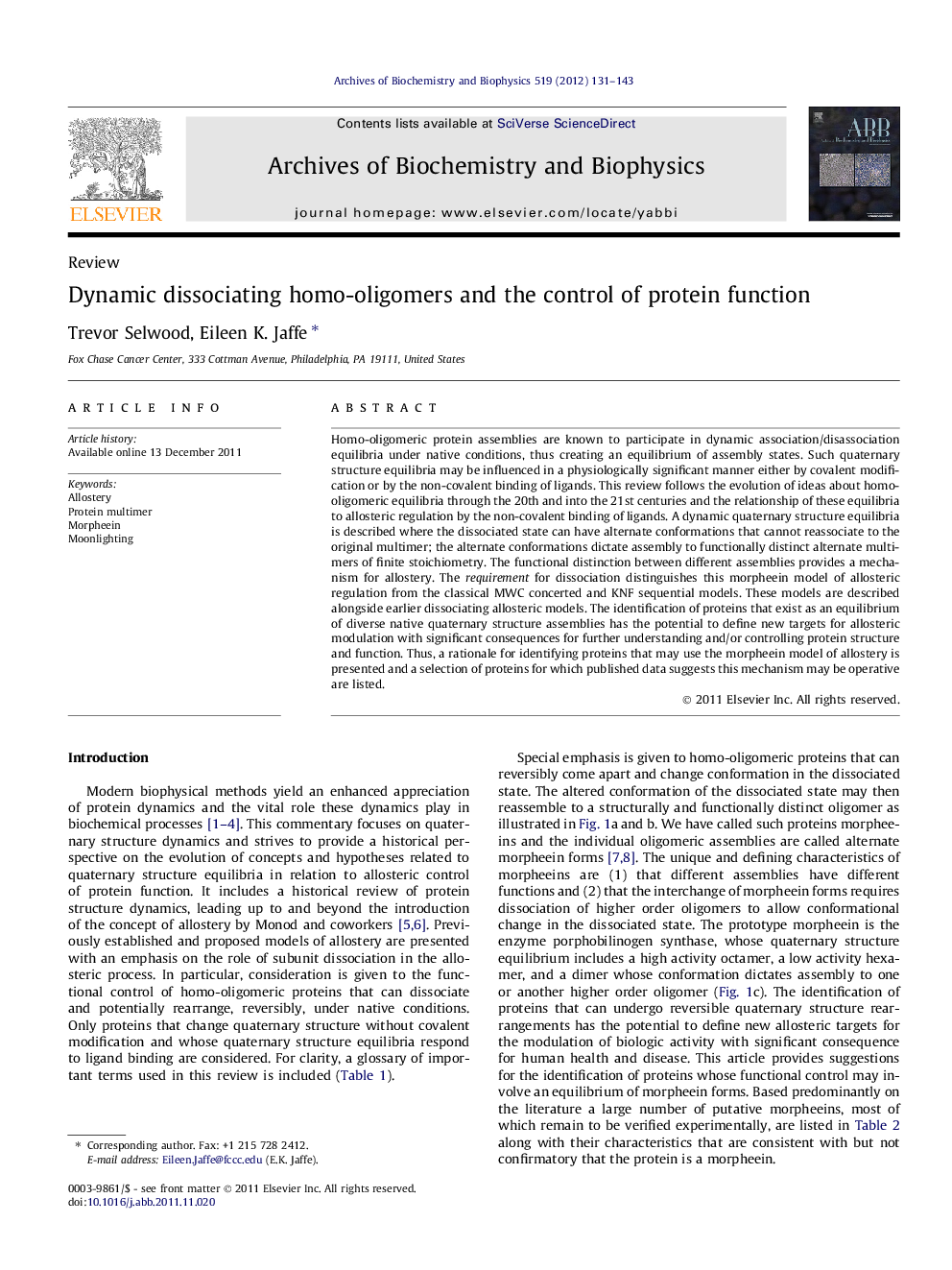 Dynamic dissociating homo-oligomers and the control of protein function