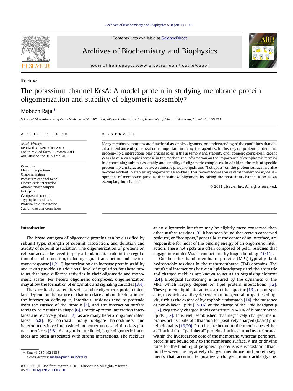 The potassium channel KcsA: A model protein in studying membrane protein oligomerization and stability of oligomeric assembly?