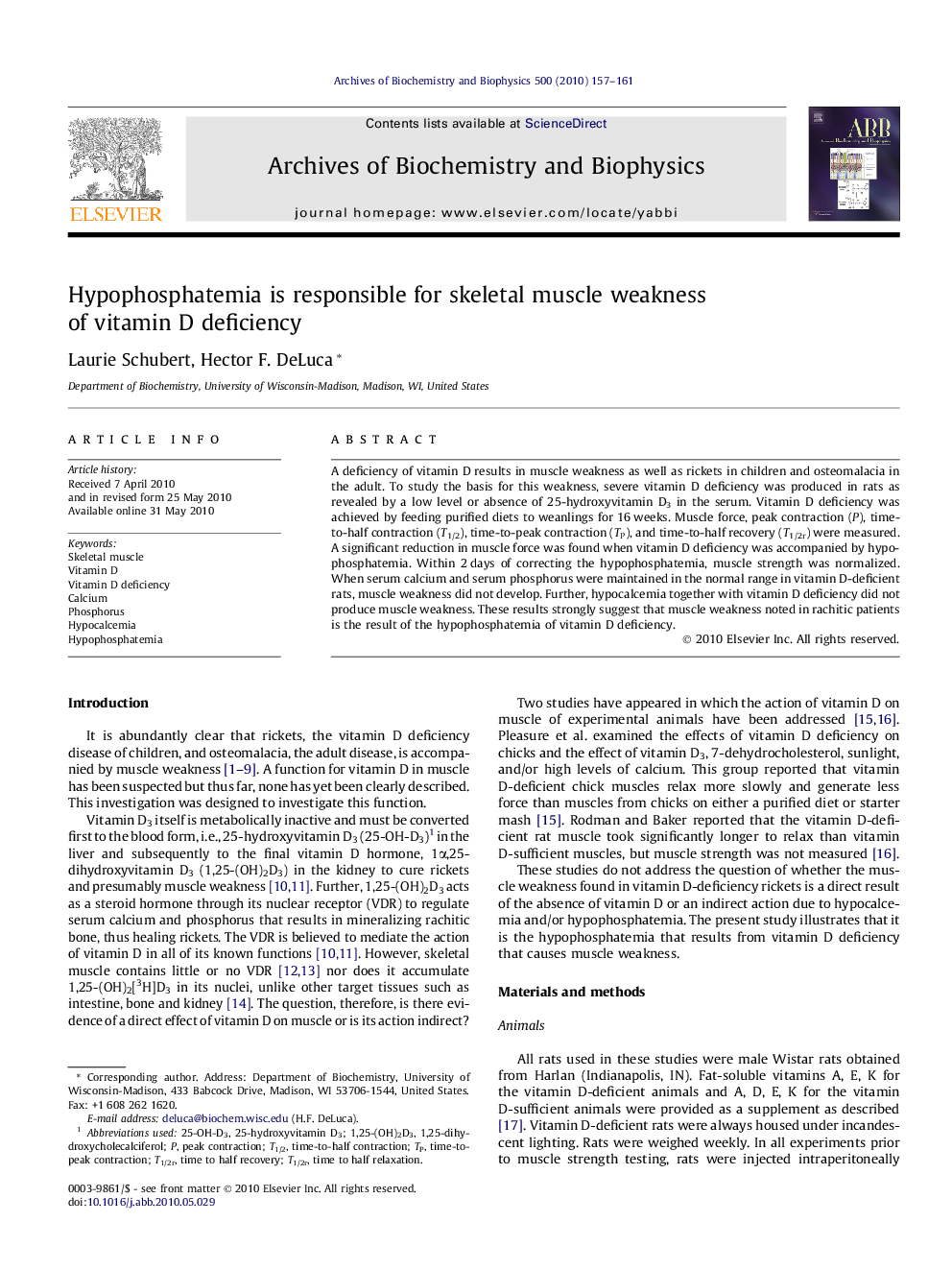 Hypophosphatemia is responsible for skeletal muscle weakness of vitamin D deficiency