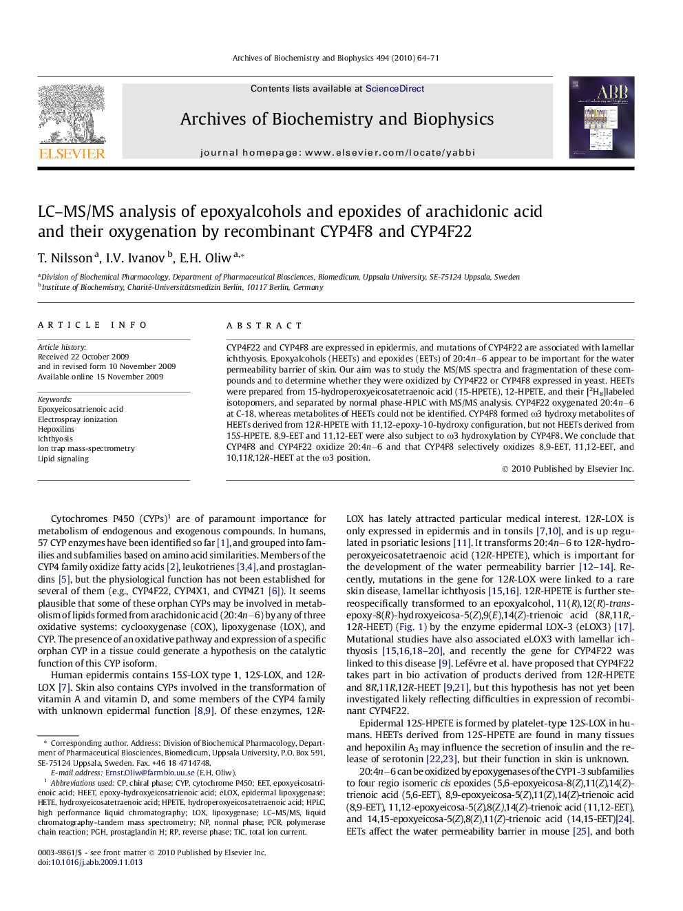 LC–MS/MS analysis of epoxyalcohols and epoxides of arachidonic acid and their oxygenation by recombinant CYP4F8 and CYP4F22