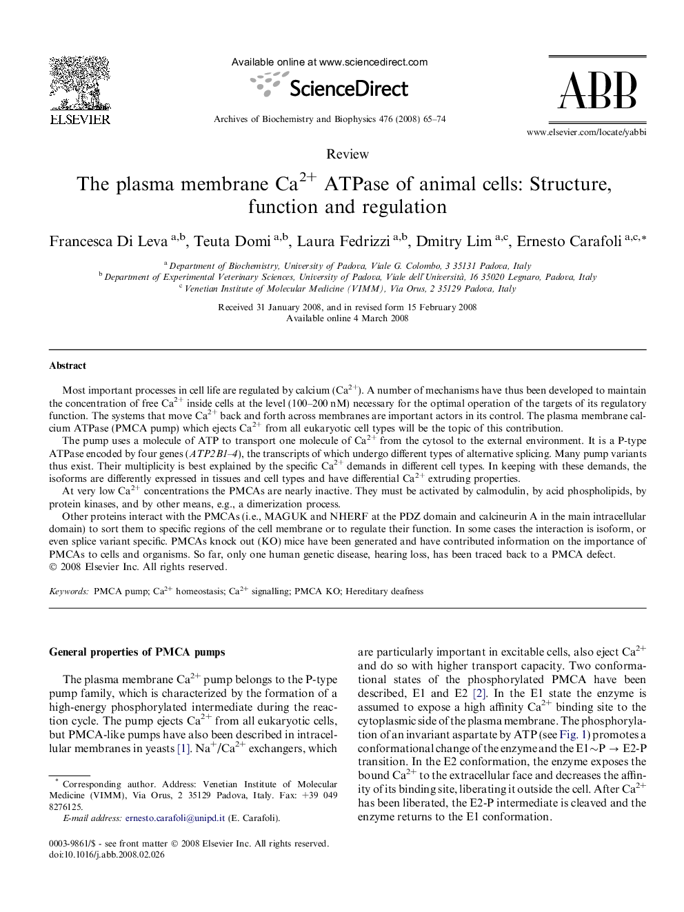 The plasma membrane Ca2+ ATPase of animal cells: Structure, function and regulation