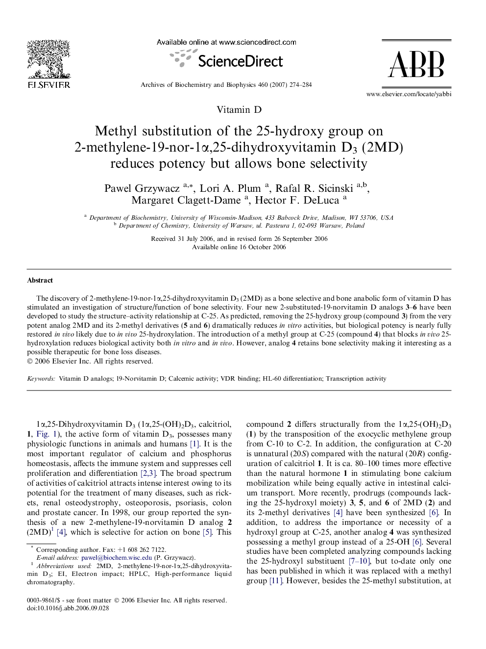 Methyl substitution of the 25-hydroxy group on 2-methylene-19-nor-1α,25-dihydroxyvitamin D3 (2MD) reduces potency but allows bone selectivity