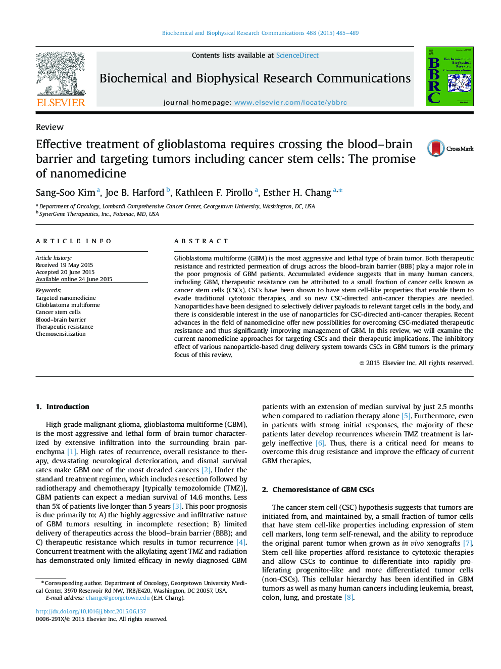 Effective treatment of glioblastoma requires crossing the blood–brain barrier and targeting tumors including cancer stem cells: The promise of nanomedicine