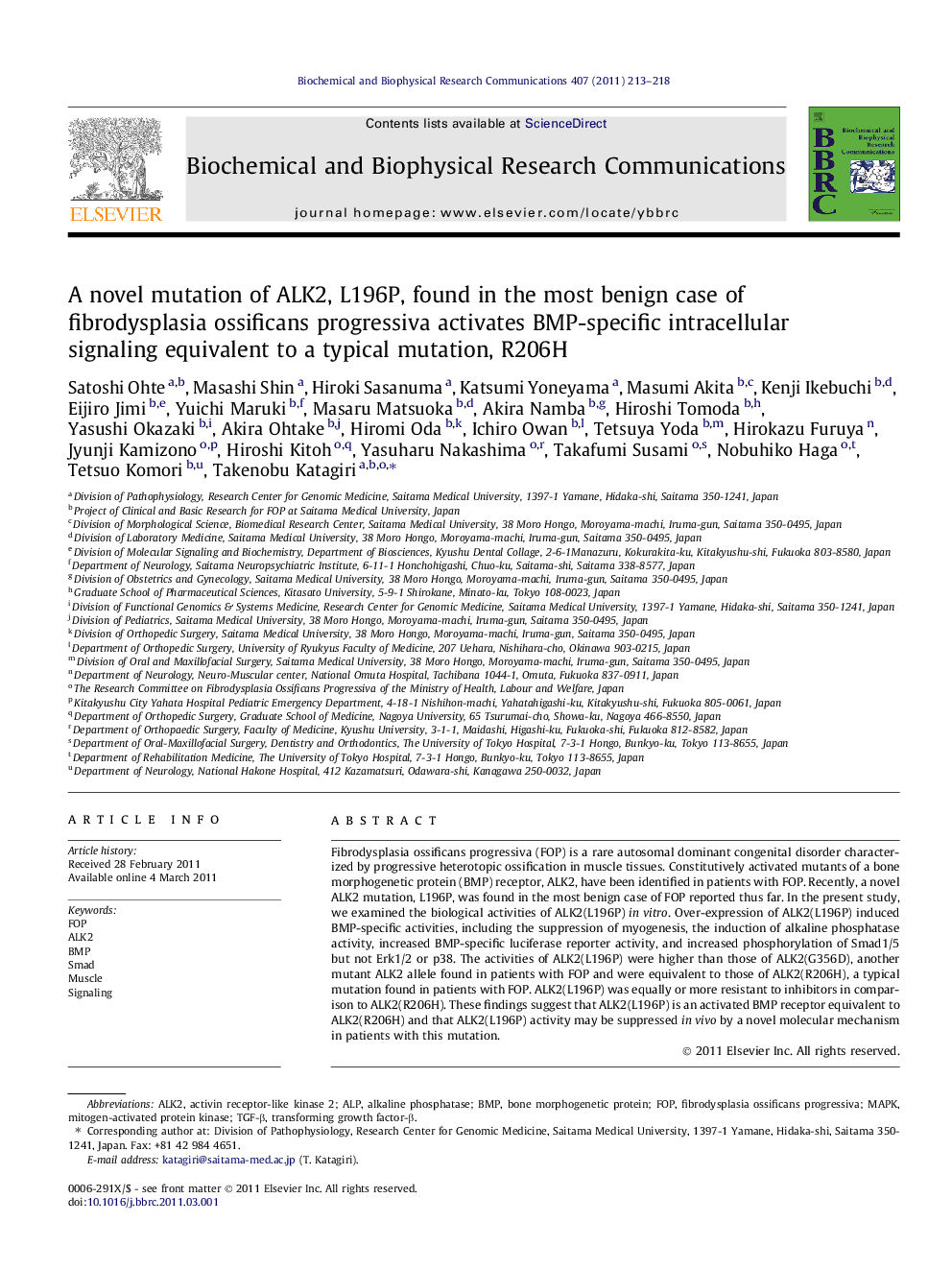 A novel mutation of ALK2, L196P, found in the most benign case of fibrodysplasia ossificans progressiva activates BMP-specific intracellular signaling equivalent to a typical mutation, R206H