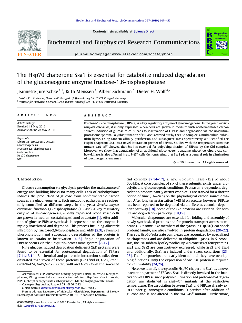 The Hsp70 chaperone Ssa1 is essential for catabolite induced degradation of the gluconeogenic enzyme fructose-1,6-bisphosphatase