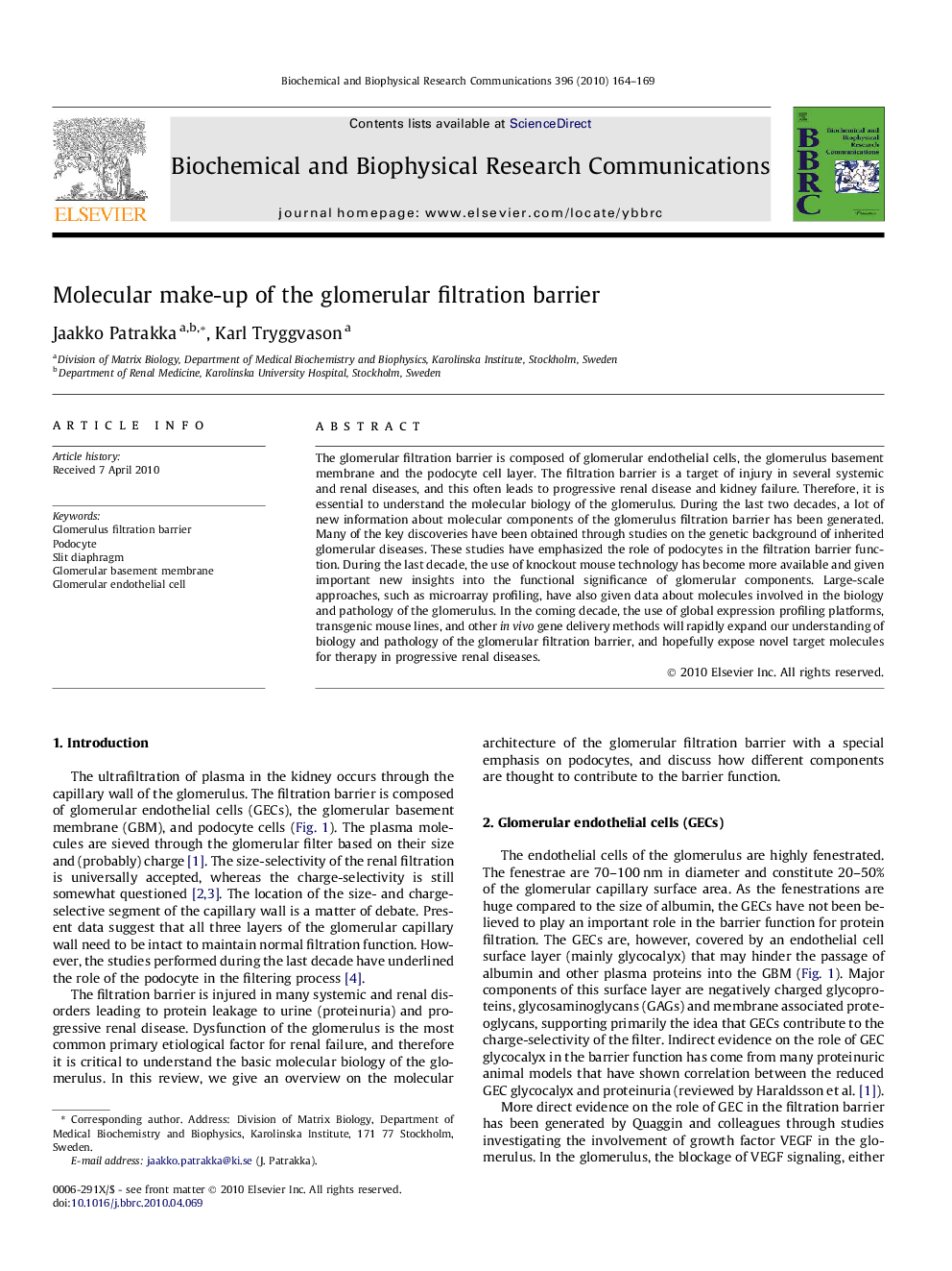 Molecular make-up of the glomerular filtration barrier