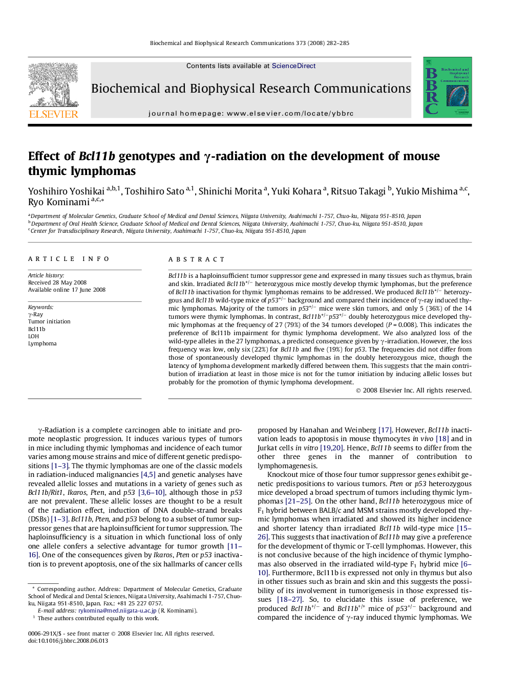 Effect of Bcl11b genotypes and γ-radiation on the development of mouse thymic lymphomas