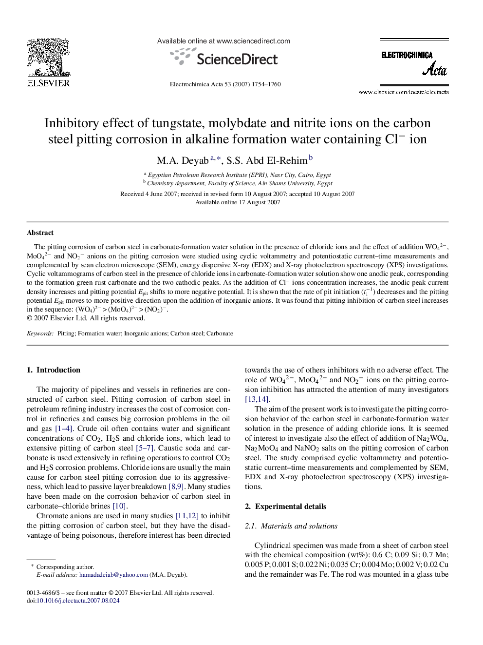 Inhibitory effect of tungstate, molybdate and nitrite ions on the carbon steel pitting corrosion in alkaline formation water containing Cl− ion