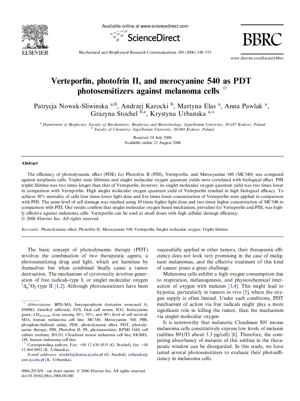 Verteporfin, photofrin II, and merocyanine 540 as PDT photosensitizers against melanoma cells 