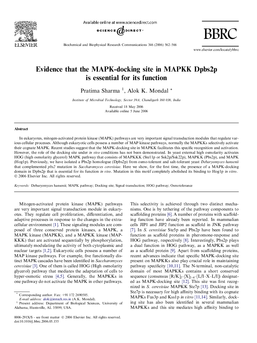 Evidence that the MAPK-docking site in MAPKK Dpbs2p is essential for its function