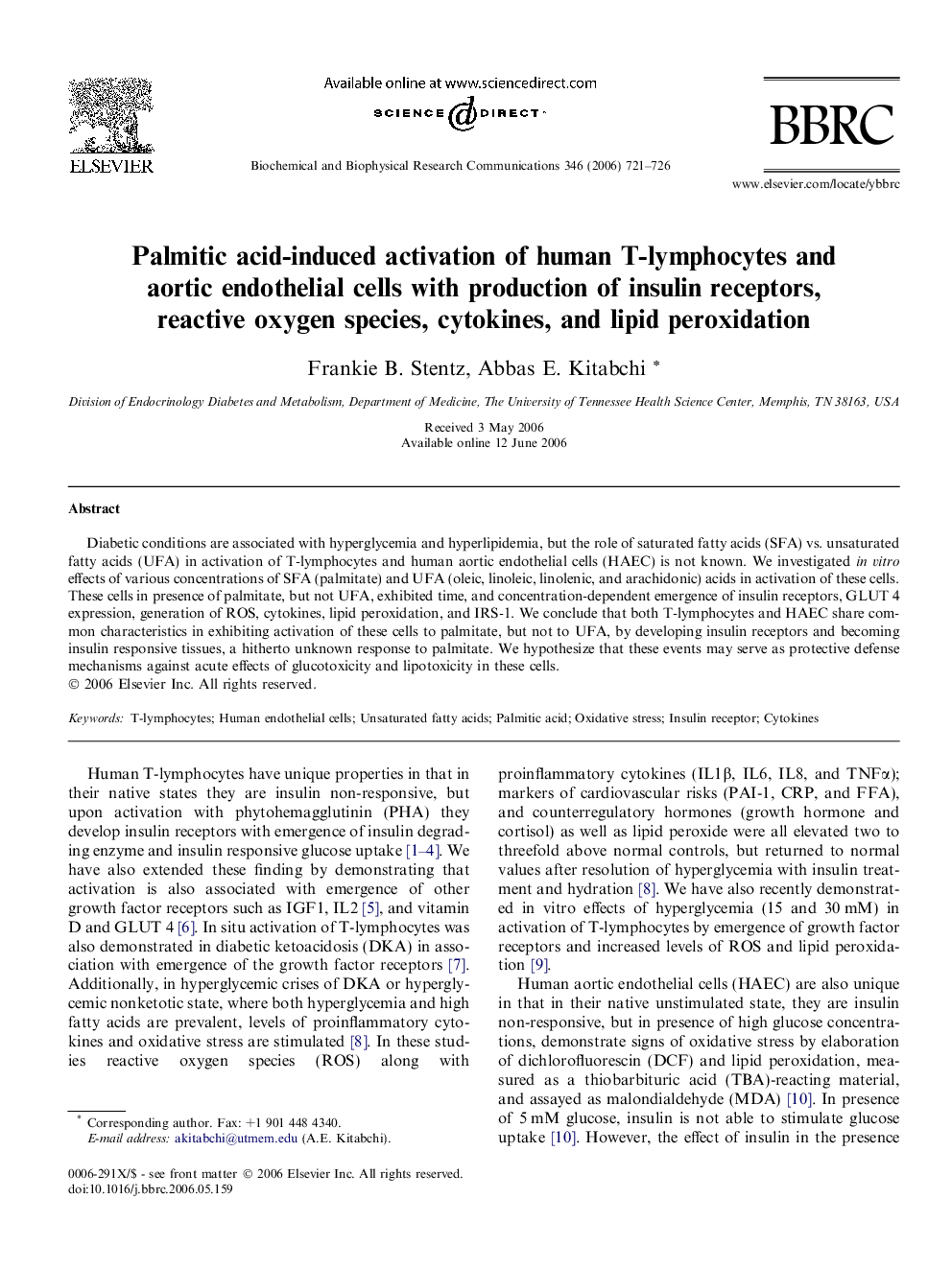 Palmitic acid-induced activation of human T-lymphocytes and aortic endothelial cells with production of insulin receptors, reactive oxygen species, cytokines, and lipid peroxidation