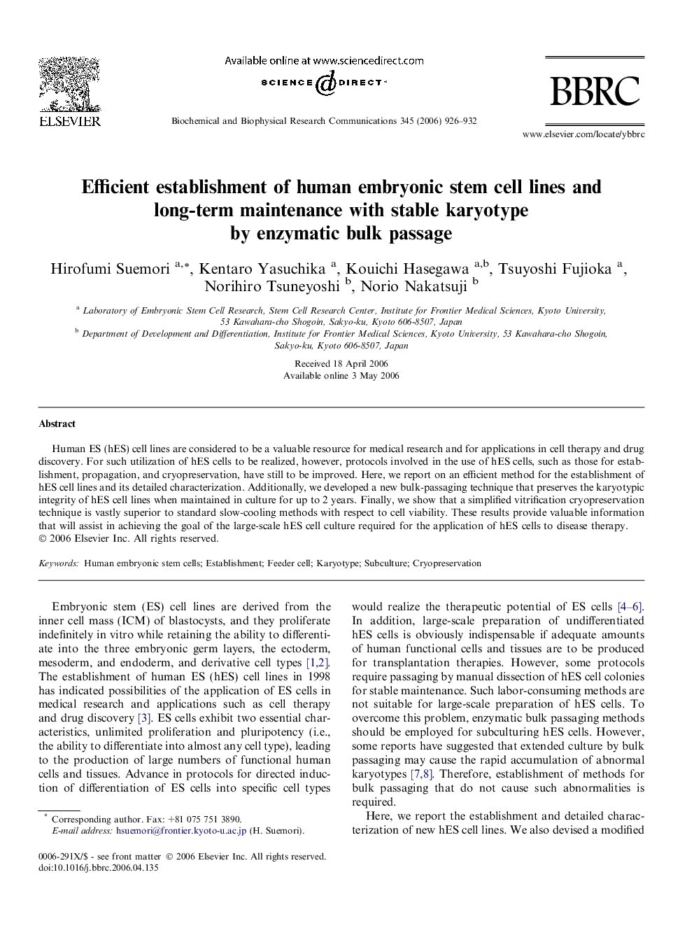 Efficient establishment of human embryonic stem cell lines and long-term maintenance with stable karyotype by enzymatic bulk passage