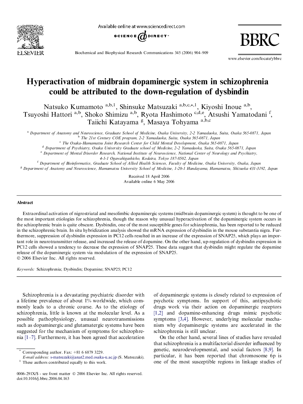 Hyperactivation of midbrain dopaminergic system in schizophrenia could be attributed to the down-regulation of dysbindin