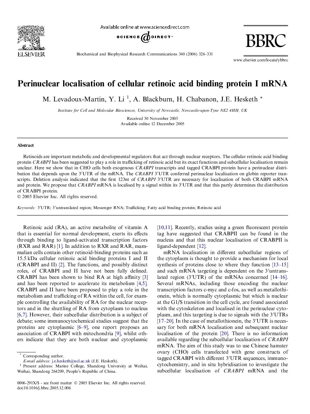 Perinuclear localisation of cellular retinoic acid binding protein I mRNA