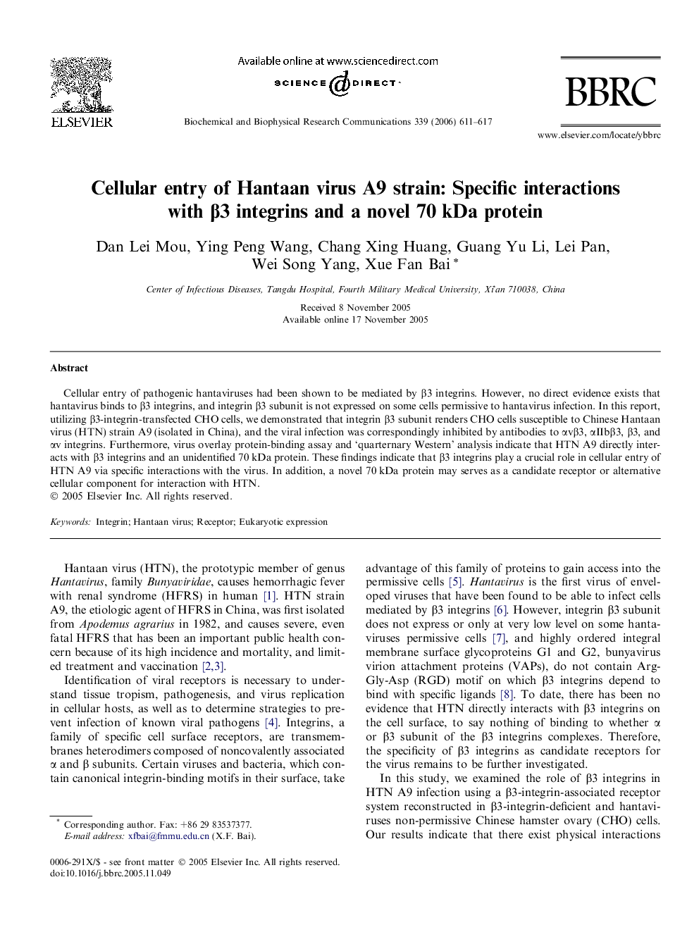 Cellular entry of Hantaan virus A9 strain: Specific interactions with Î²3 integrins and a novel 70Â kDa protein