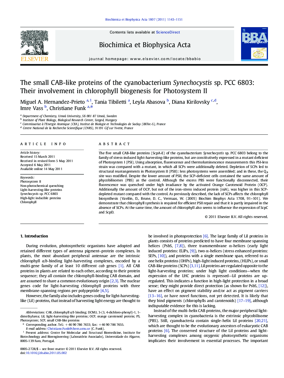 The small CAB-like proteins of the cyanobacterium Synechocystis sp. PCC 6803: Their involvement in chlorophyll biogenesis for Photosystem II