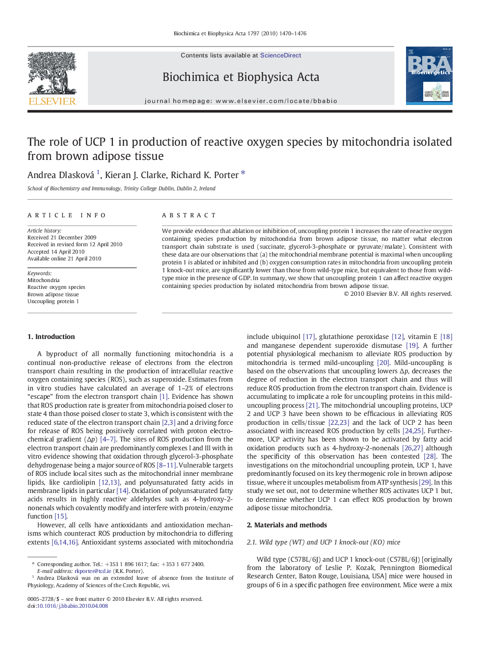 The role of UCP 1 in production of reactive oxygen species by mitochondria isolated from brown adipose tissue