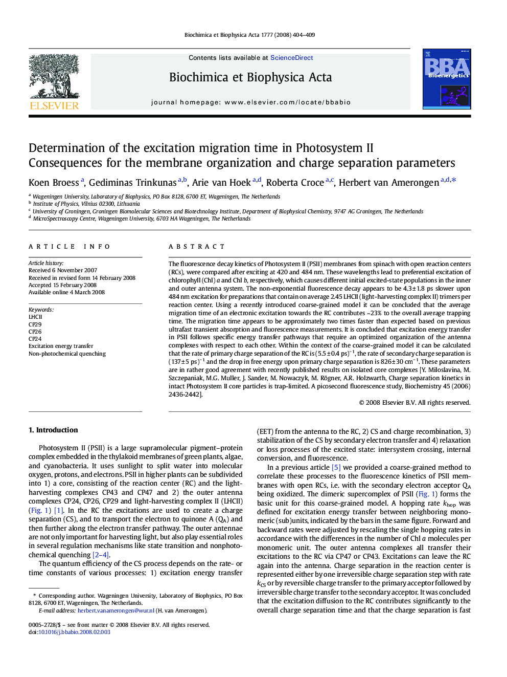 Determination of the excitation migration time in Photosystem II: Consequences for the membrane organization and charge separation parameters