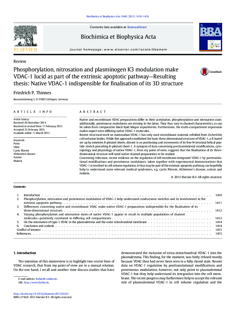 Phosphorylation, nitrosation and plasminogen K3 modulation make VDAC-1 lucid as part of the extrinsic apoptotic pathway—Resulting thesis: Native VDAC-1 indispensible for finalisation of its 3D structure