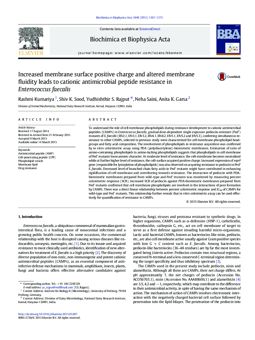 Increased membrane surface positive charge and altered membrane fluidity leads to cationic antimicrobial peptide resistance in Enterococcus faecalis