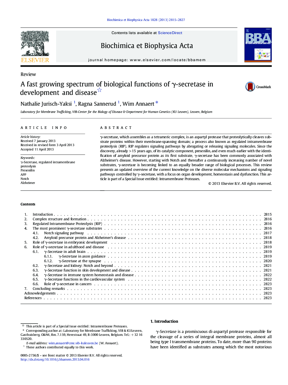 A fast growing spectrum of biological functions of γ-secretase in development and disease 