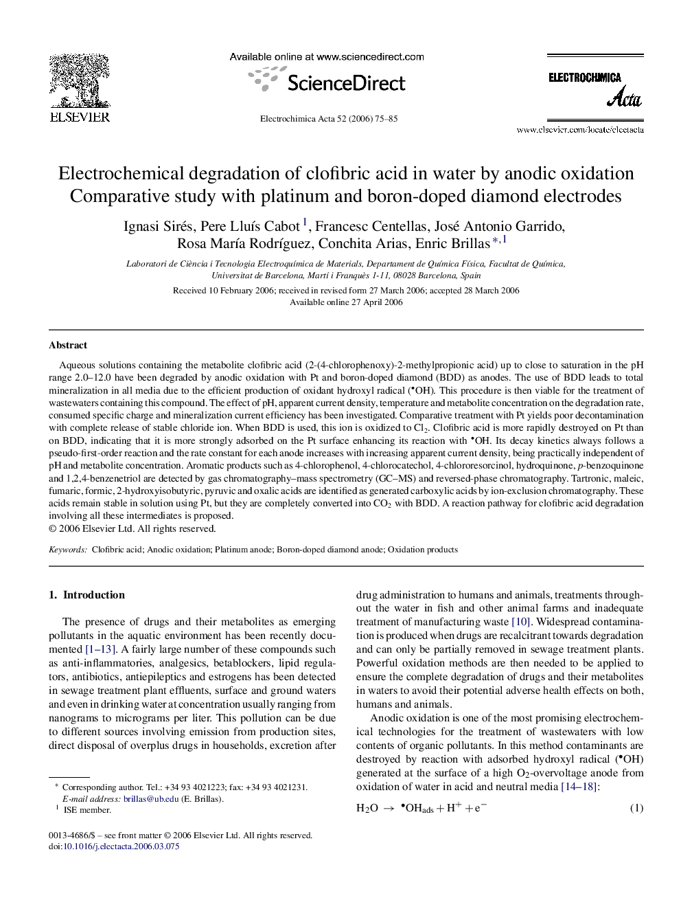 Electrochemical degradation of clofibric acid in water by anodic oxidation: Comparative study with platinum and boron-doped diamond electrodes