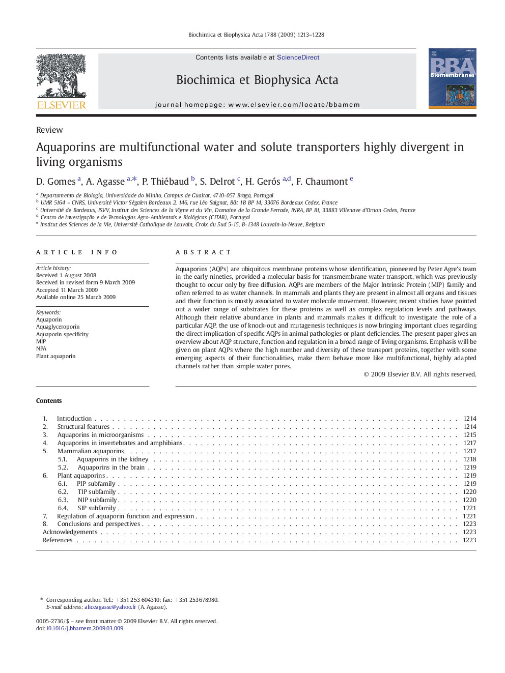 Aquaporins are multifunctional water and solute transporters highly divergent in living organisms