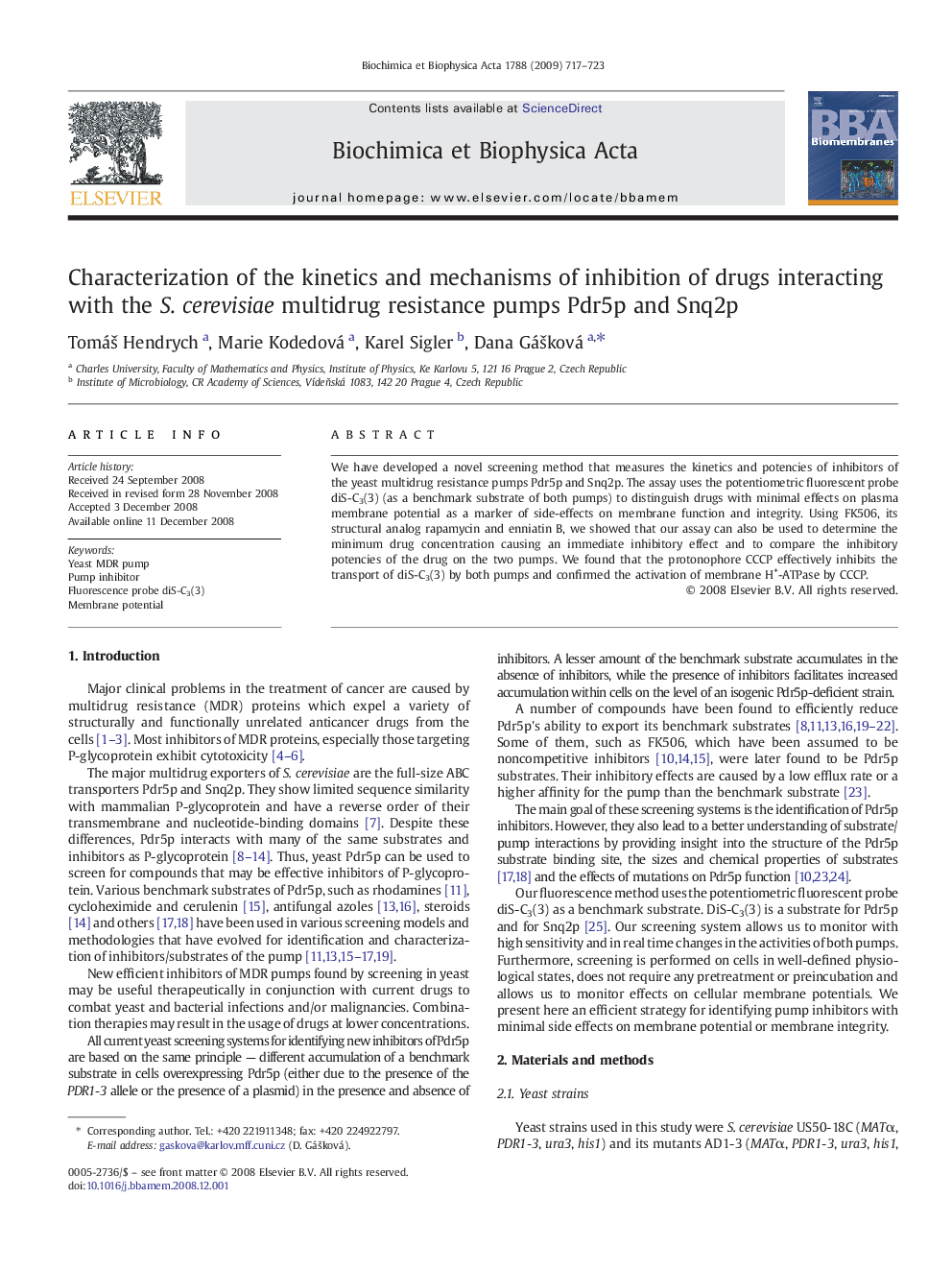 Characterization of the kinetics and mechanisms of inhibition of drugs interacting with the S. cerevisiae multidrug resistance pumps Pdr5p and Snq2p