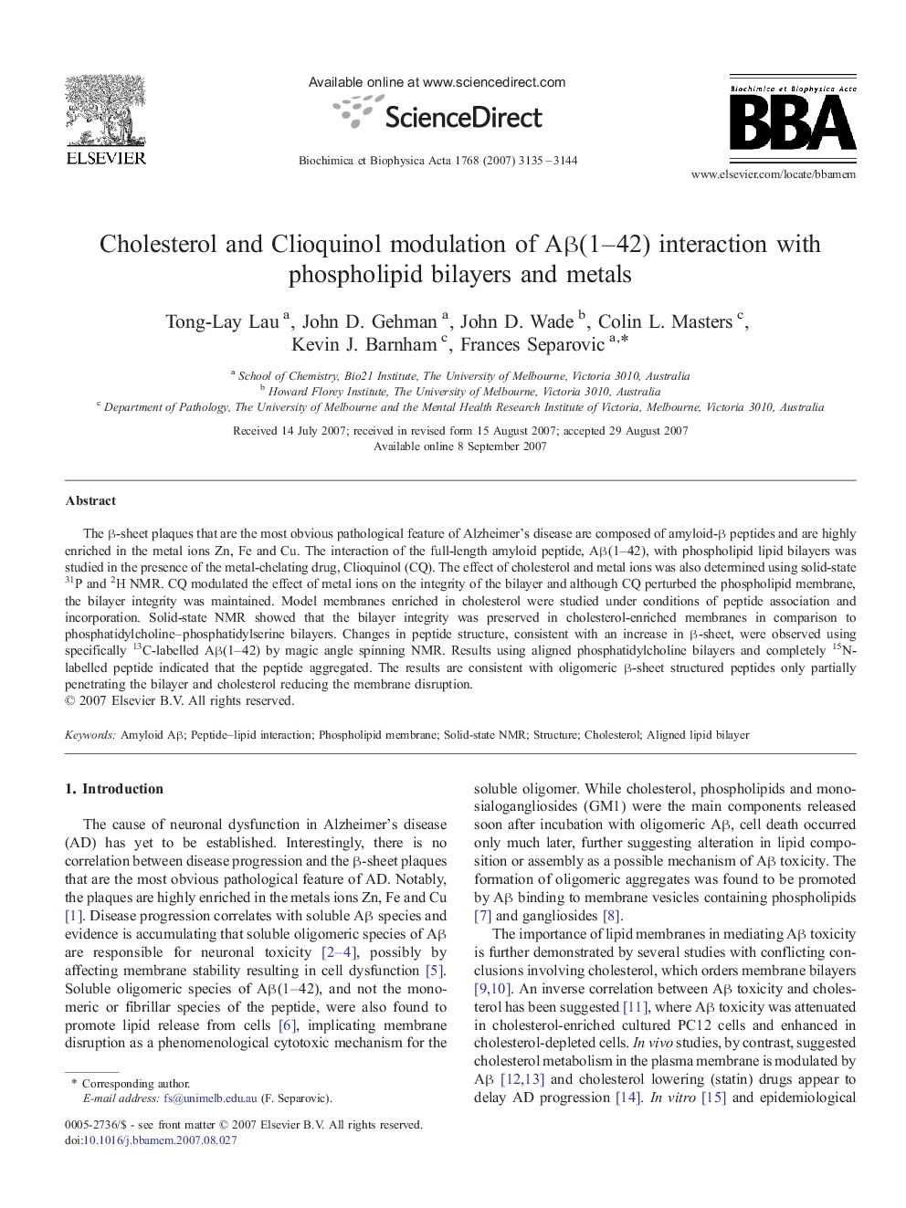 Cholesterol and Clioquinol modulation of Aβ(1–42) interaction with phospholipid bilayers and metals