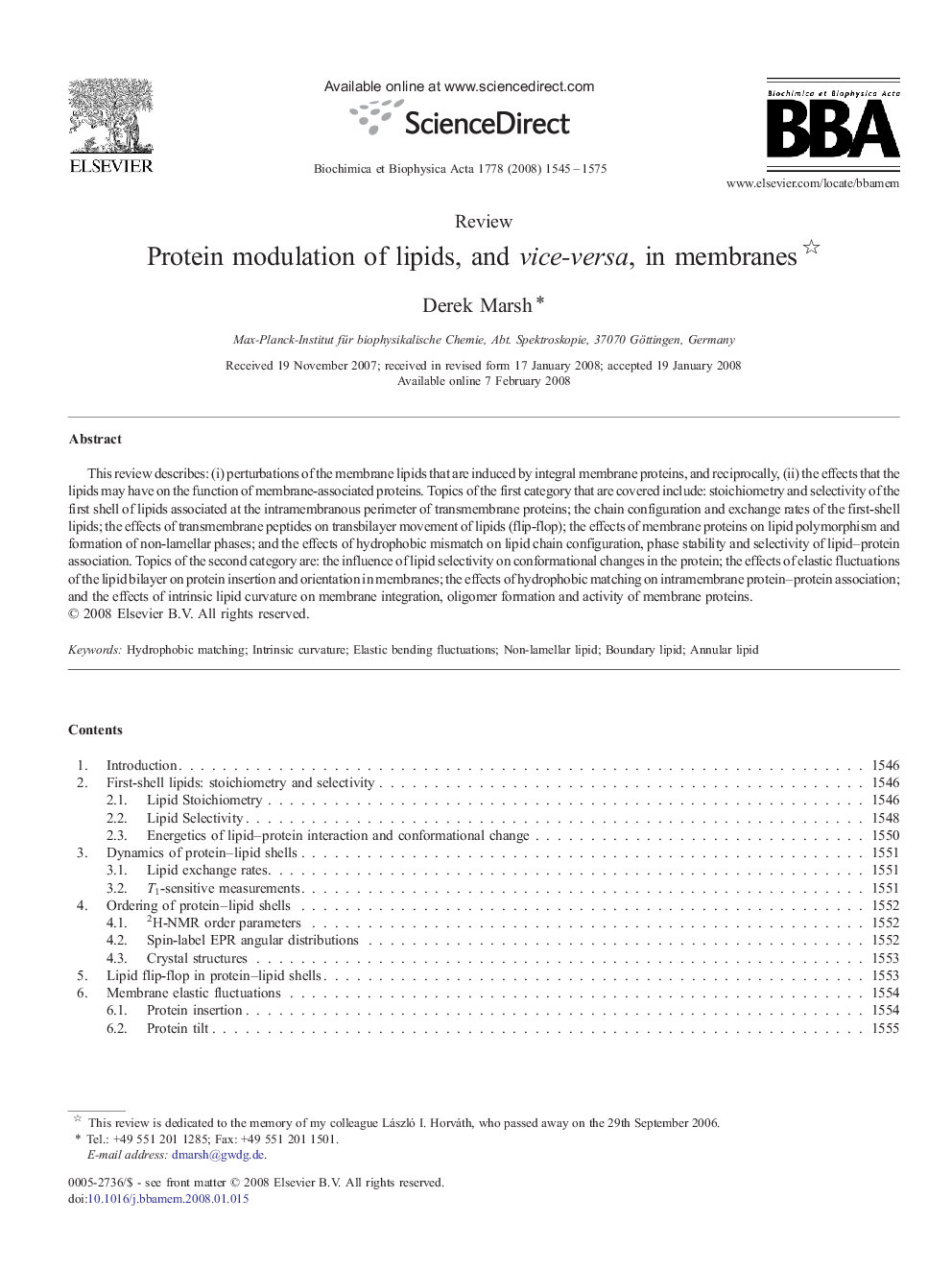 Protein modulation of lipids, and vice-versa, in membranes 