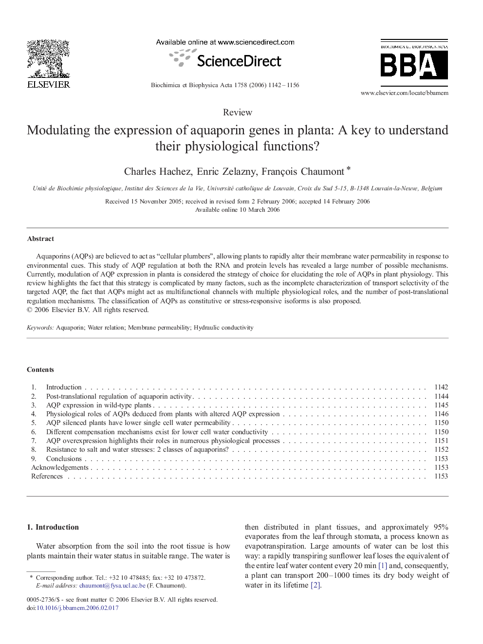 Modulating the expression of aquaporin genes in planta: A key to understand their physiological functions?