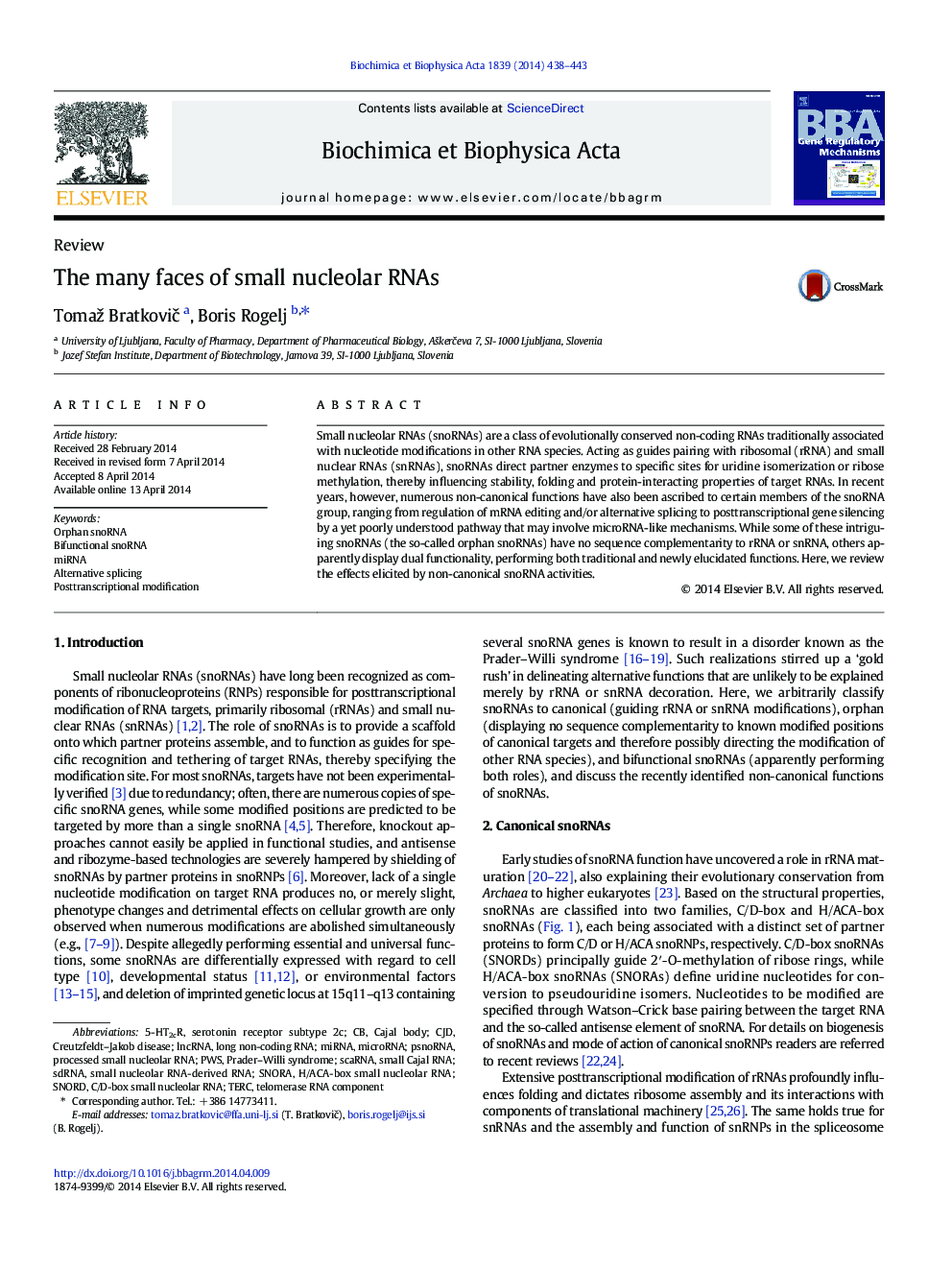 The many faces of small nucleolar RNAs