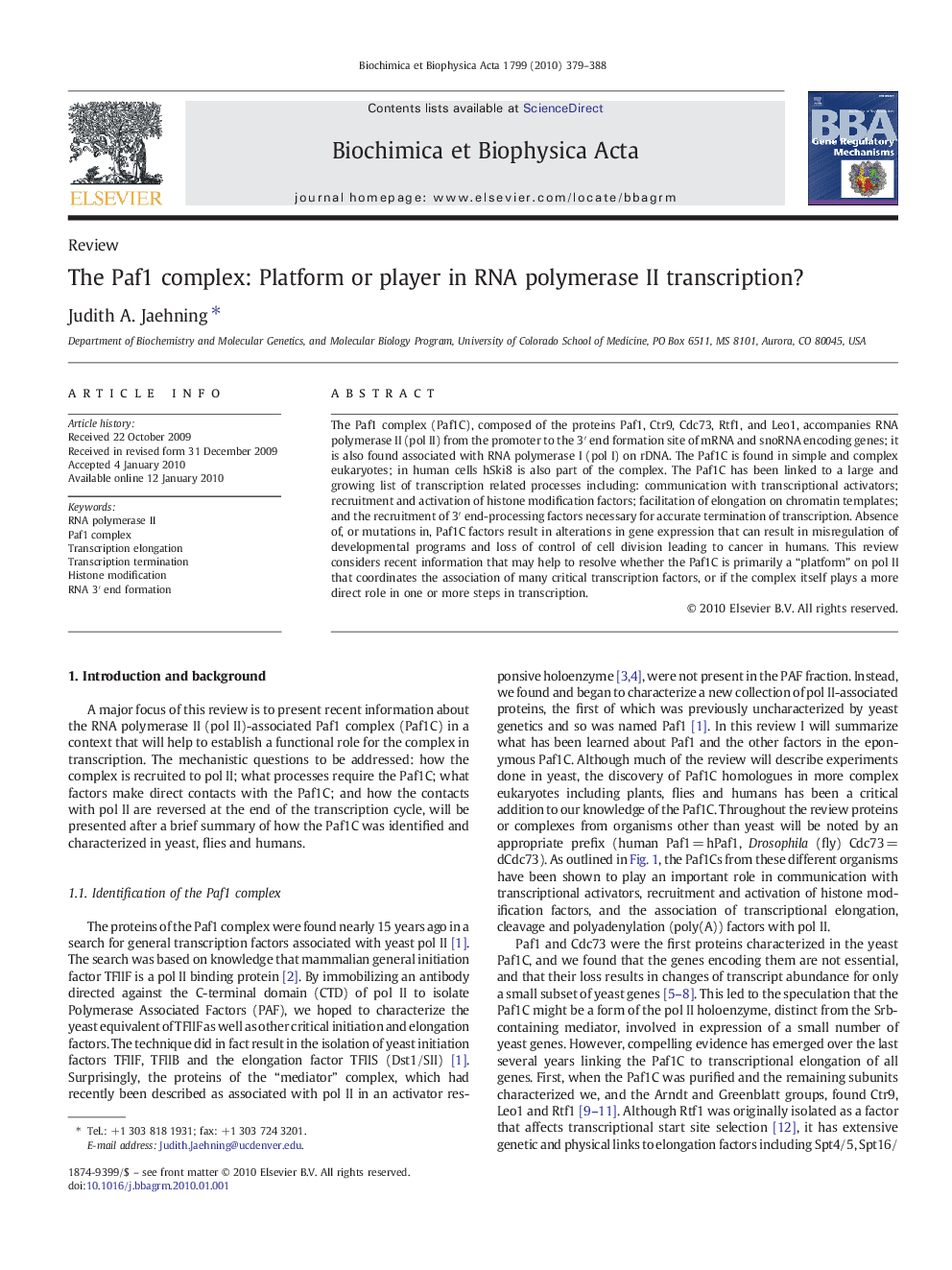 The Paf1 complex: Platform or player in RNA polymerase II transcription?