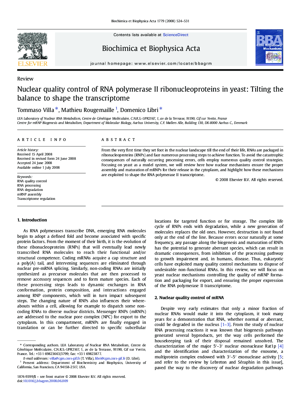 Nuclear quality control of RNA polymerase II ribonucleoproteins in yeast: Tilting the balance to shape the transcriptome