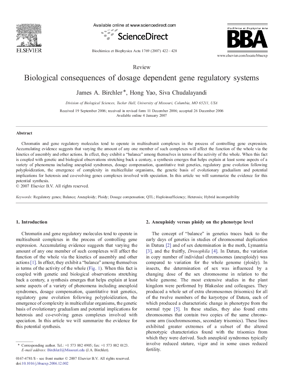 Biological consequences of dosage dependent gene regulatory systems