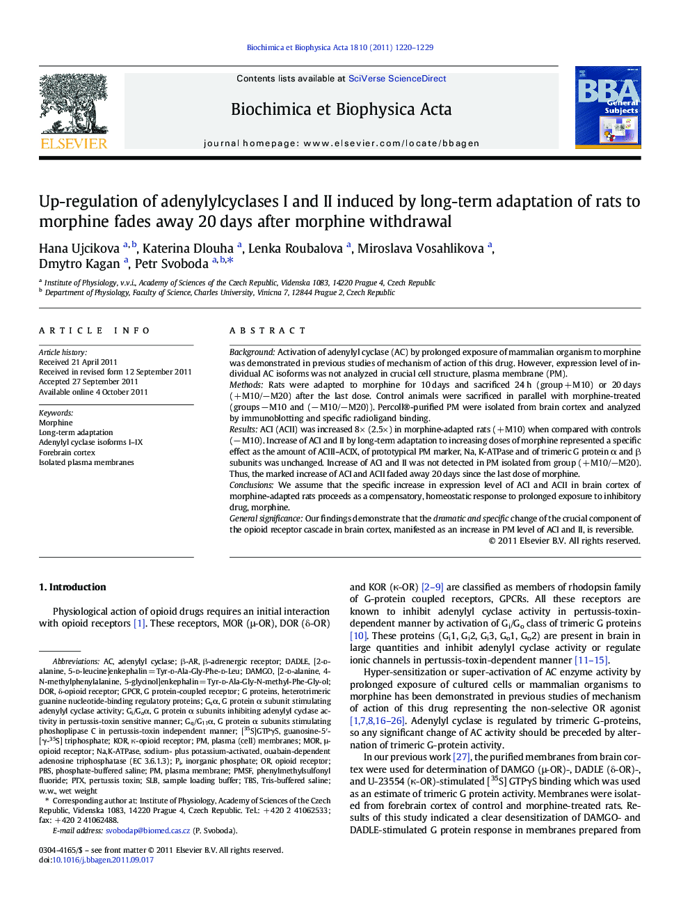 Up-regulation of adenylylcyclases I and II induced by long-term adaptation of rats to morphine fades away 20Â days after morphine withdrawal