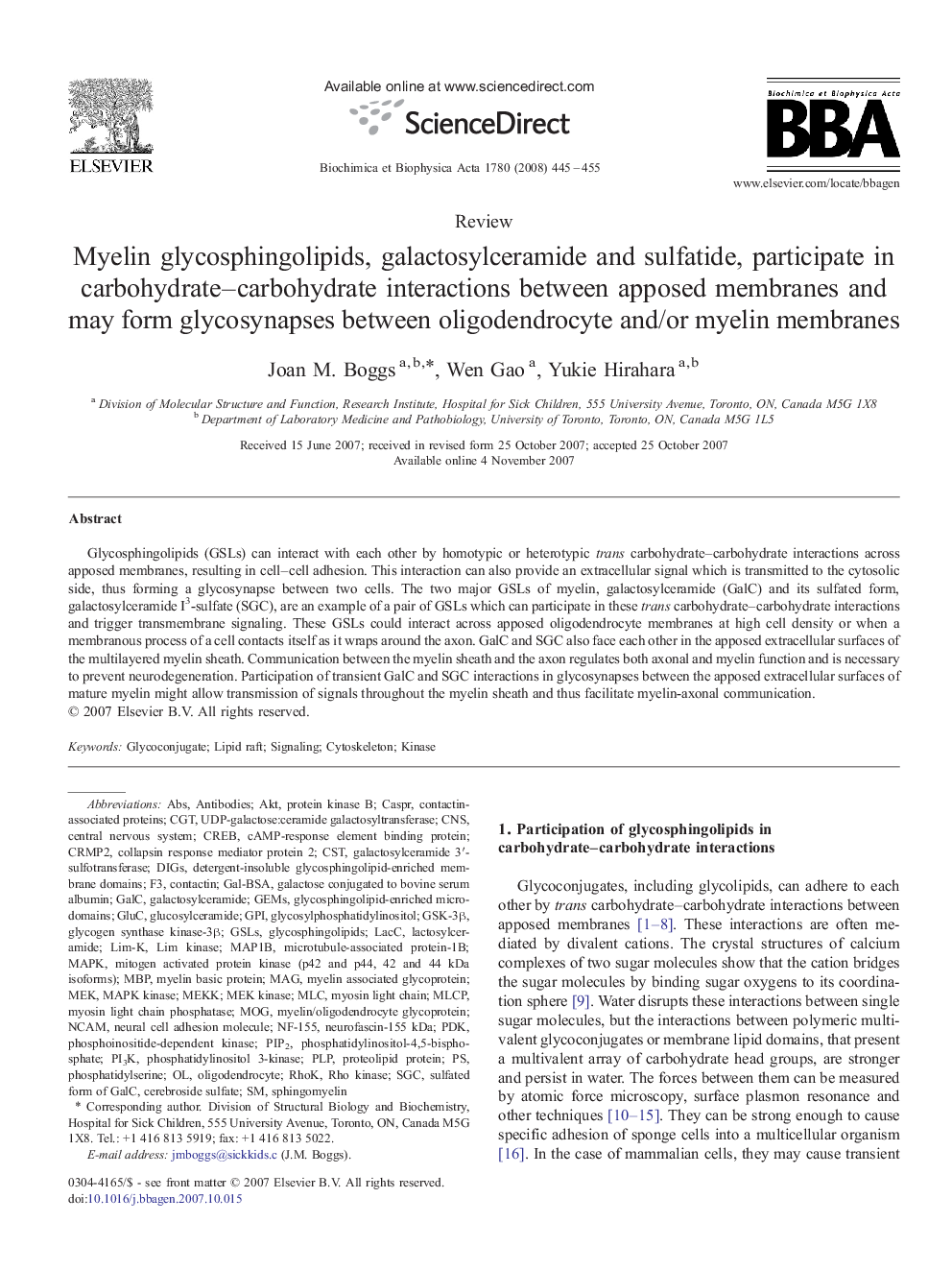 Myelin glycosphingolipids, galactosylceramide and sulfatide, participate in carbohydrate–carbohydrate interactions between apposed membranes and may form glycosynapses between oligodendrocyte and/or myelin membranes