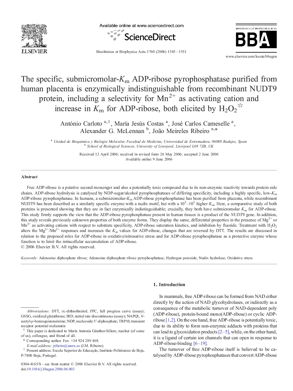 The specific, submicromolar-Km ADP-ribose pyrophosphatase purified from human placenta is enzymically indistinguishable from recombinant NUDT9 protein, including a selectivity for Mn2+ as activating cation and increase in Km for ADP-ribose, both elicited 